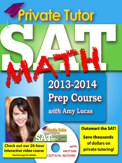 Title details for Private Tutor SAT Math 2013-2014 Prep Course by Amy Lucas - Wait list